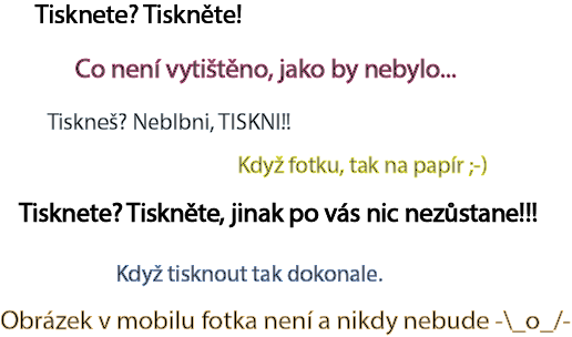 Tisknete? Tiskněte!